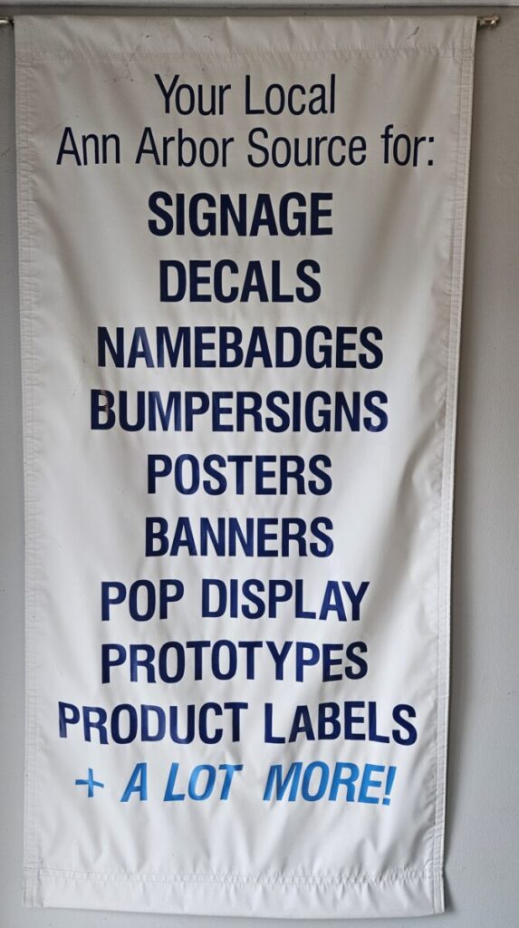 Your local Vinyl Signs & Banners Ann Arbor source banner.
